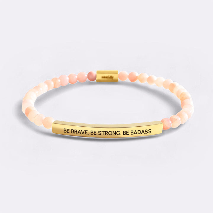 Sii coraggioso. Sii forte. Braccialetto ispiratore con perline Badass