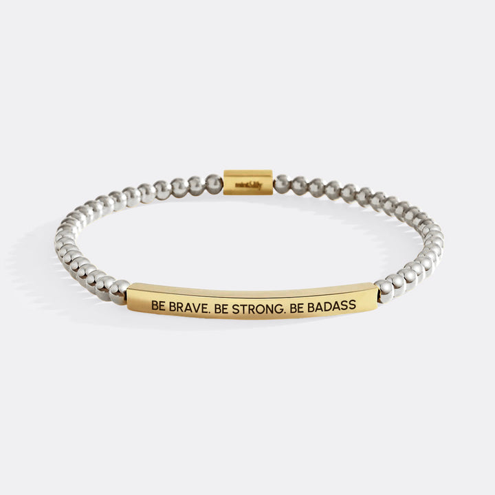 Sii coraggioso. Sii forte. Braccialetto ispiratore con perline Badass
