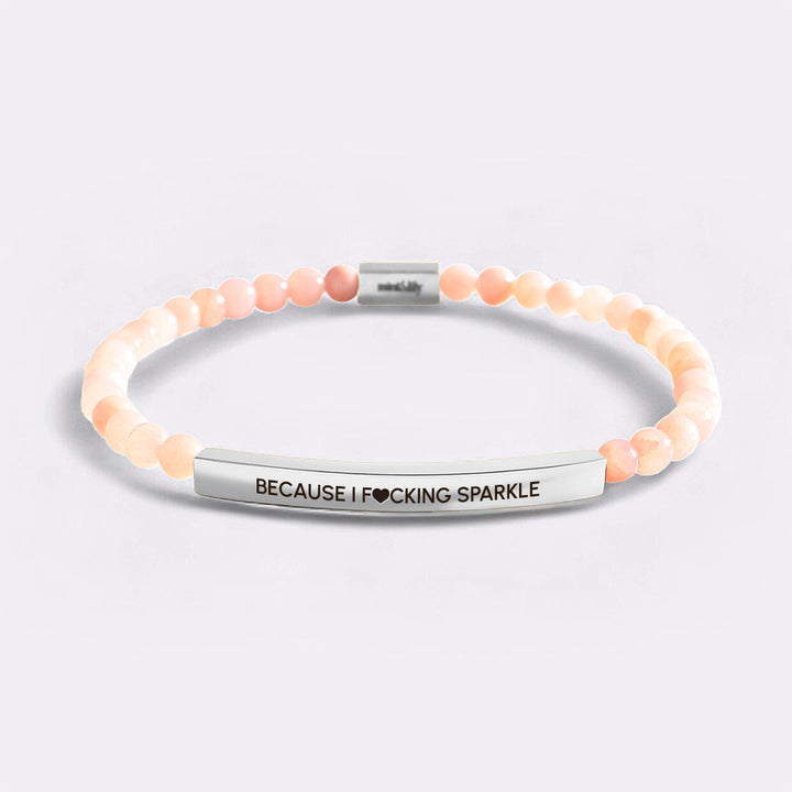 Funkelarmband: Because I F♥cking Sparkle
