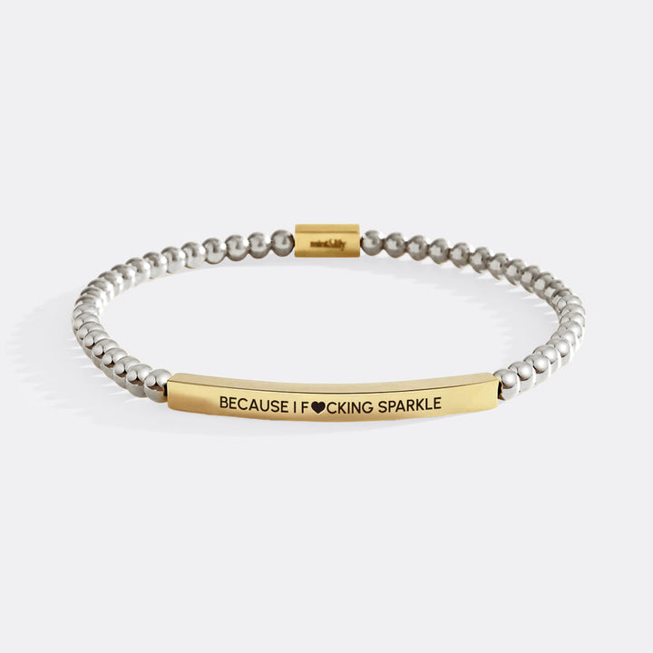 Funkelarmband: Because I F♥cking Sparkle