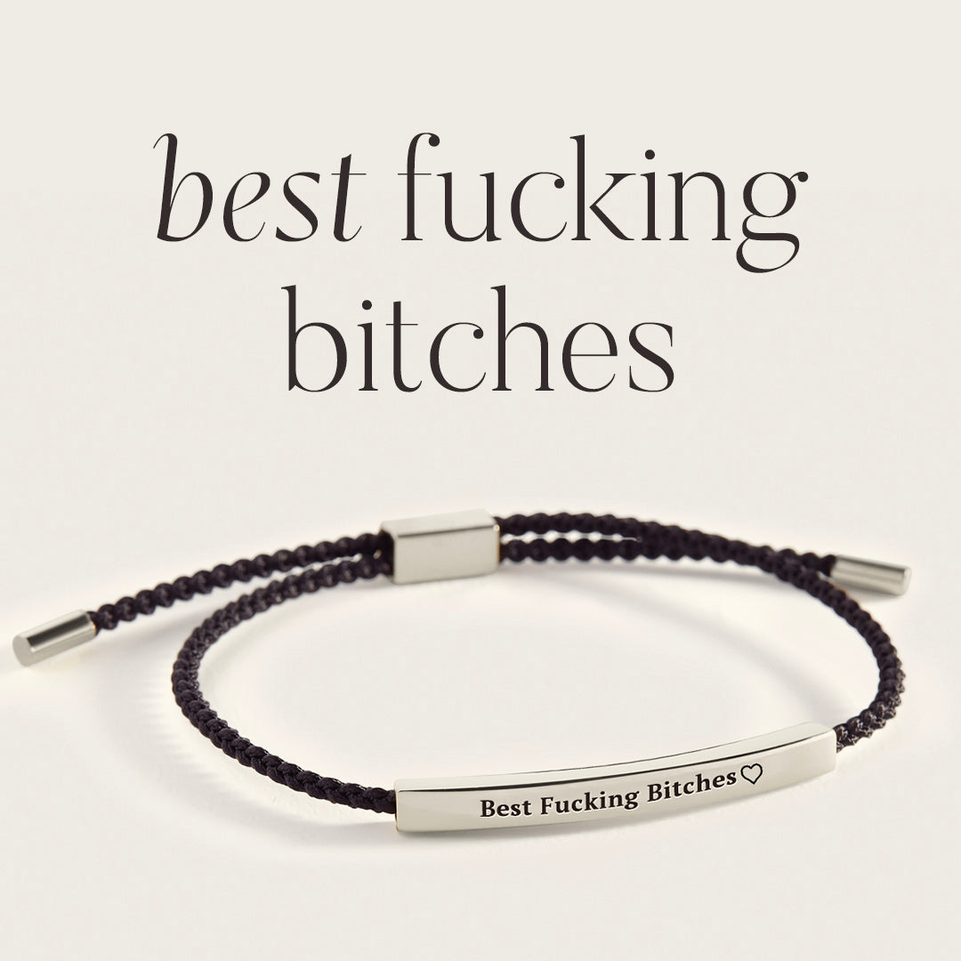 Pulseira Best Fucking Bitches Inspire