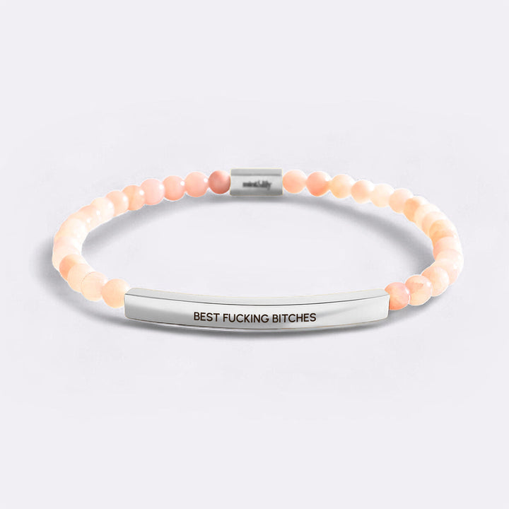 Best Fucking Bitches Beaded Inspire Bracelet