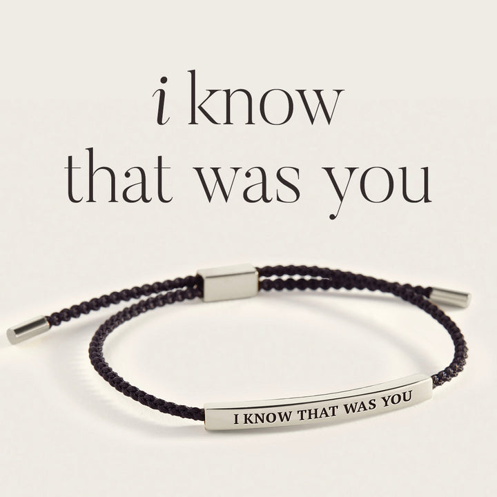 Bracciale I Know That Was You Inspire