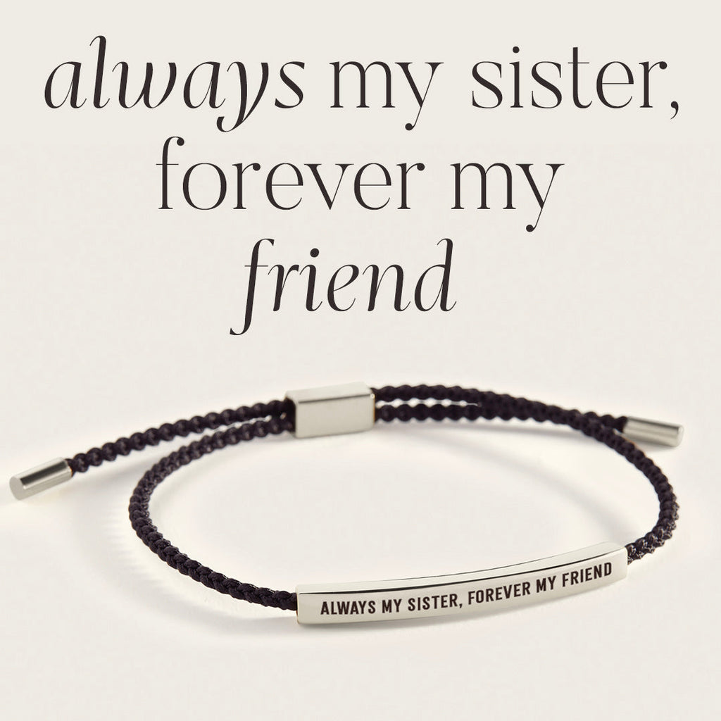 Bracelet Inspire Toujours ma sœur, pour toujours mon amie
