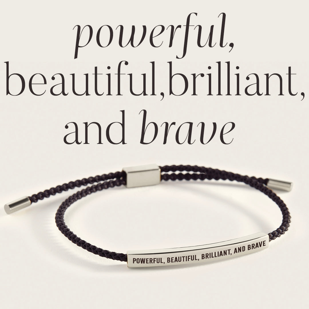 Powerful, Beautiful, Brilliant, and Brave Inspire Bracelet