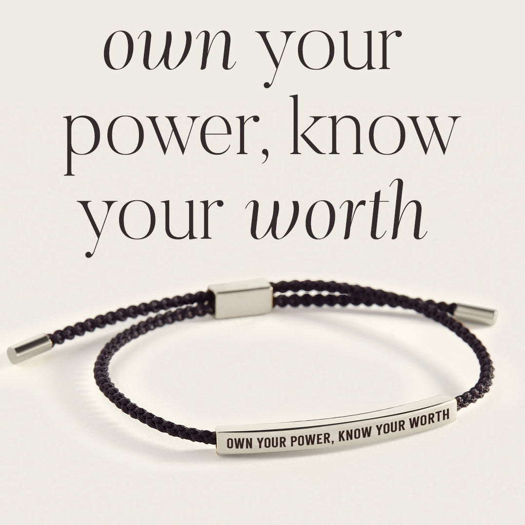 Náramek Own Your Power, Know Your Worth