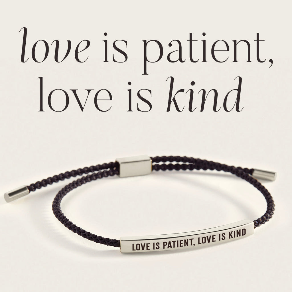 Love Is Patient, Love Is Kind Inspire Bracelet