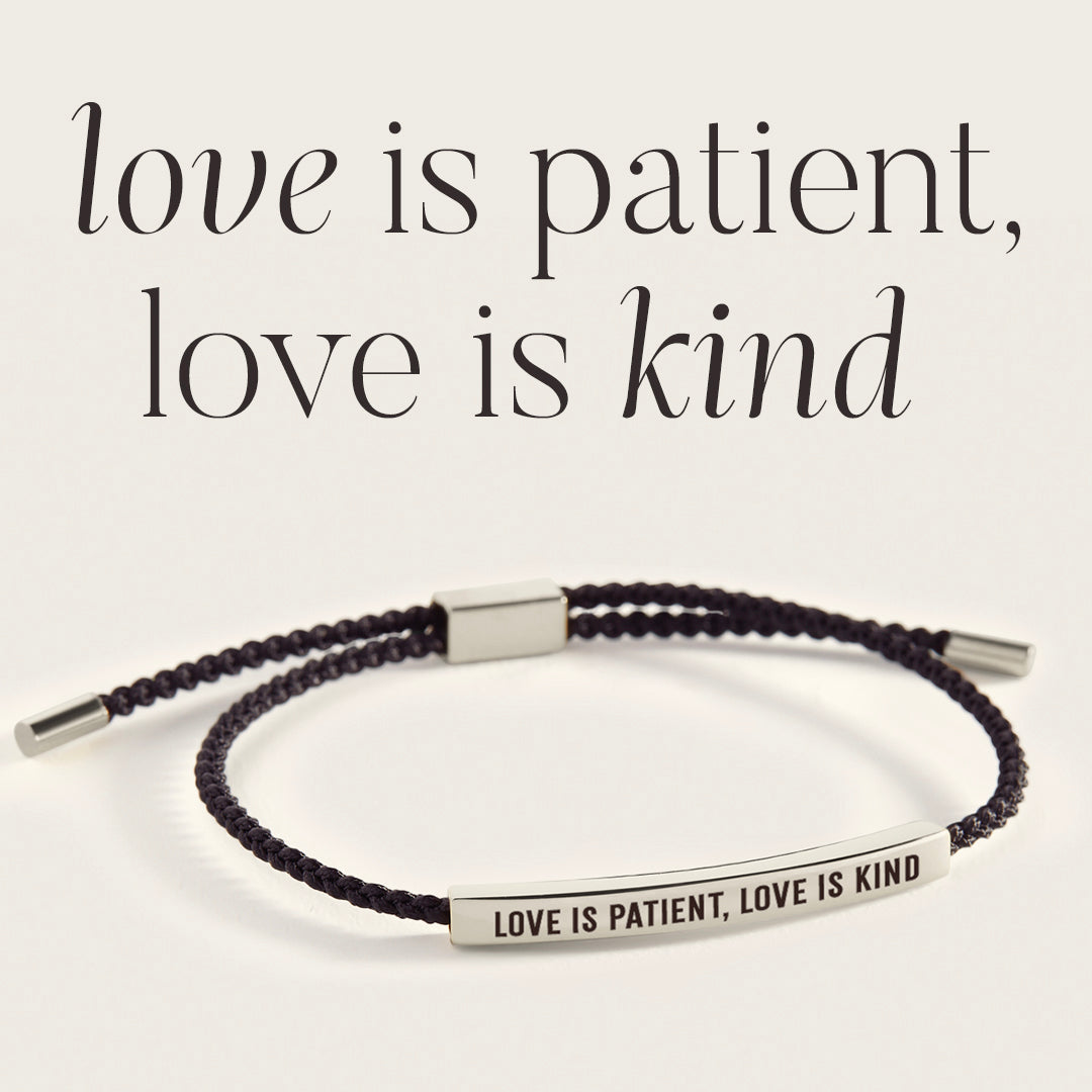 Love Is Patient, Love Is Kind Inspire Bracelet