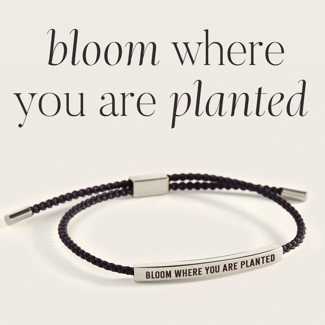 Blühe, wo du gepflanzt bist – Inspirierendes Armband