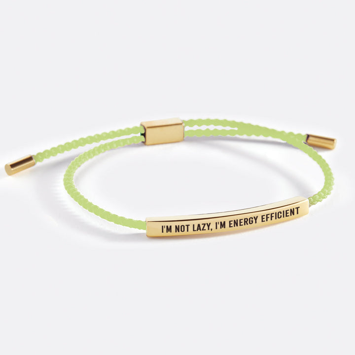 Jeg er ikke doven, jeg er energieffektiv inspirerende armbånd
