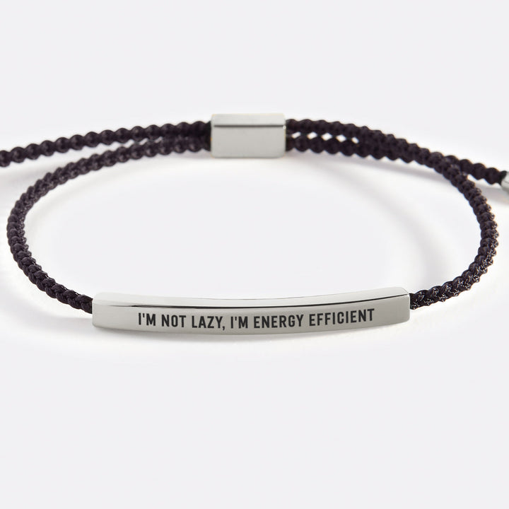 Jeg er ikke doven, jeg er energieffektiv inspirerende armbånd