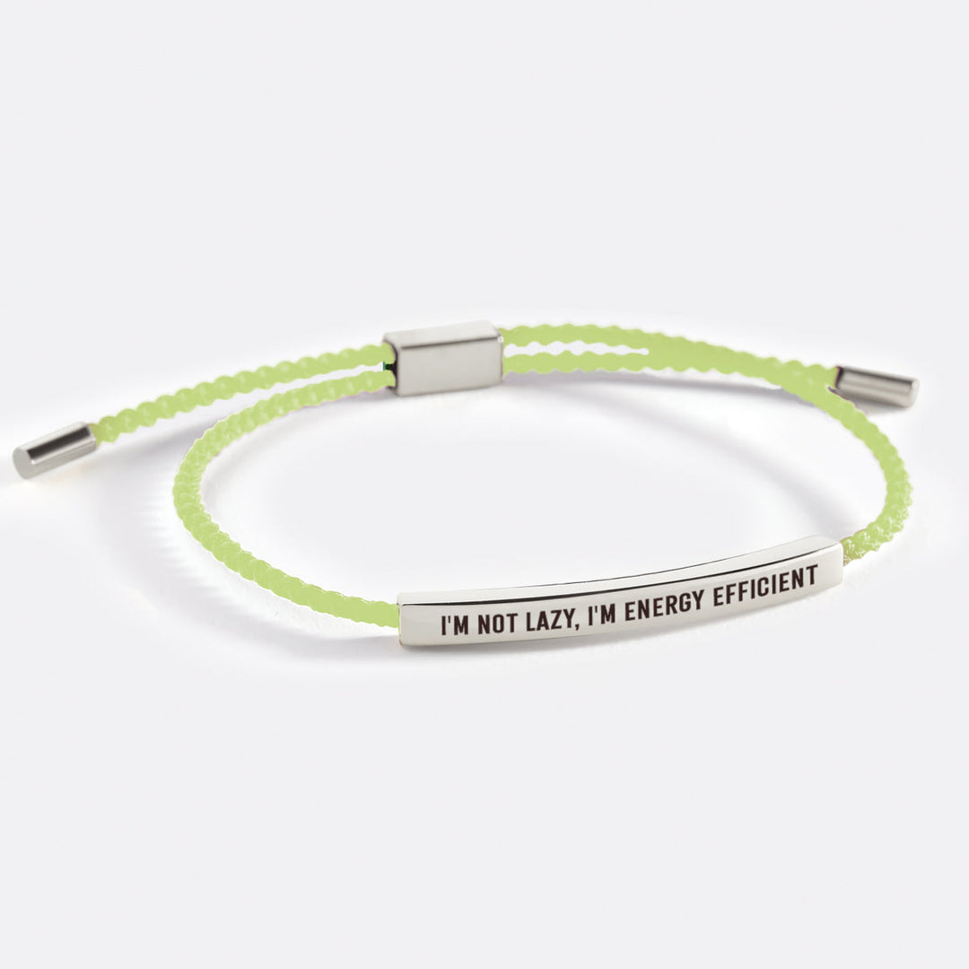 Jeg er ikke doven, jeg er energieffektiv inspirerende armbånd